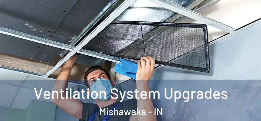 Ventilation System Upgrades Mishawaka - IN